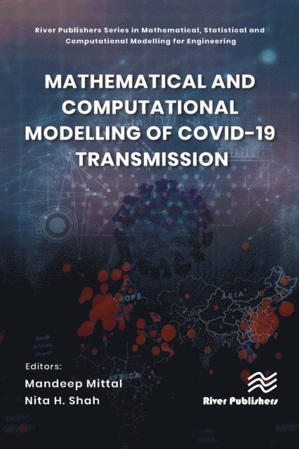 Nita H. Shah, Mandeep Mittal - Mathematical and Computational Modelling of Covid-19 Transmission, E-bok