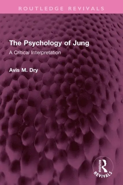 Avis M. Dry - Psychology of Jung, E-bok. Tillgänglighet: Lägg i varukorg