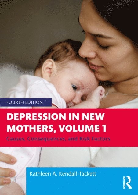 Kathleen Kendall-Tackett - Depression in New Mothers, Volume 1, E-bok