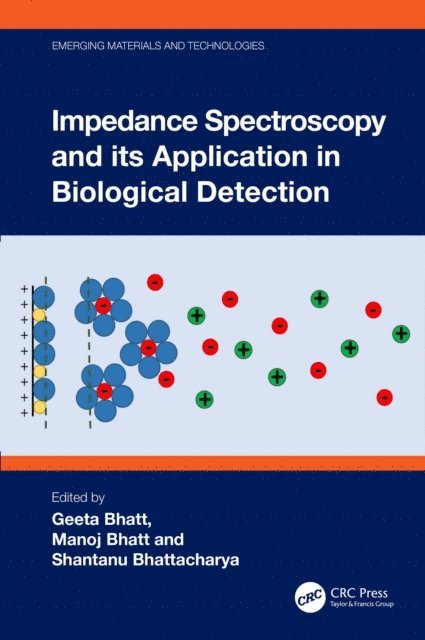Shantanu Bhattacharya, Manoj Bhatt, Geeta Bhatt - Impedance Spectroscopy and its Application in Biological Detection, E-bok