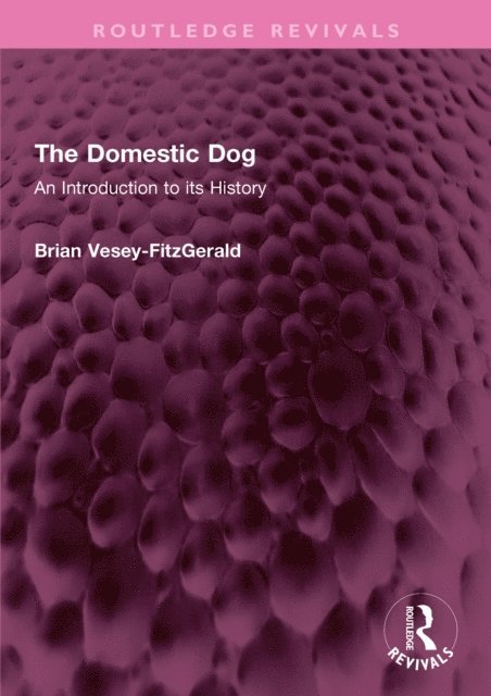 Brian Vesey-FitzGerald - Domestic Dog, E-bok