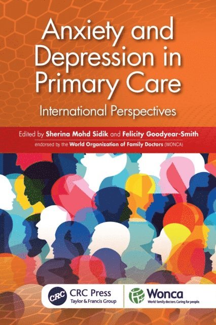 Felicity Goodyear-Smith, Sherina Mohd Sidik - Anxiety and Depression in Primary Care, E-bok