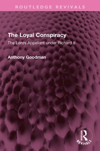 Anthony Goodman - Loyal Conspiracy, E-bok