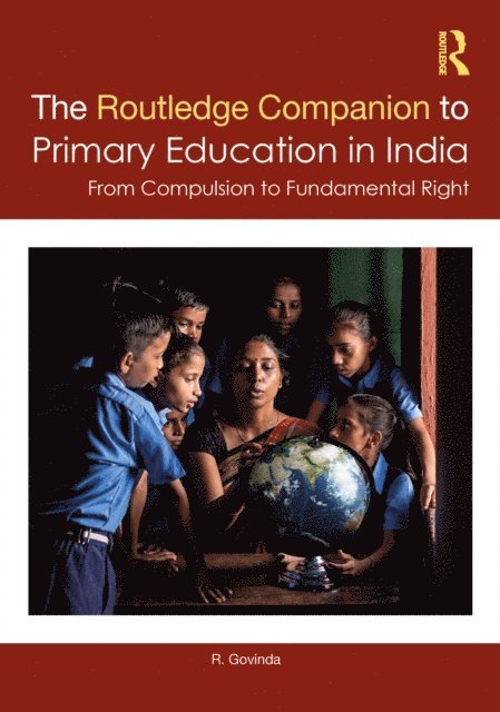 R. Govinda - Routledge Companion to Primary Education in India, E-bok. Tillgänglighet: Lägg i varukorg