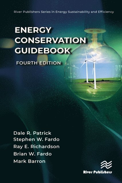 Mark Barron, Brian W. Fardo, Ray E. Richardson, Stephen W. Fardo, Dale R. Patrick - Energy Conservation Guidebook, E-bok
