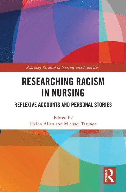 Michael Traynor, Helen Allan - Researching Racism in Nursing, E-bok