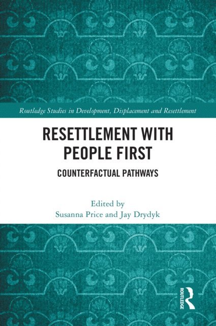 Jay Drydyk, Susanna Price - Resettlement with People First, E-bok