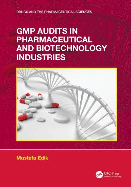 GMP Audits in Pharmaceutical and Biotechnology Industries