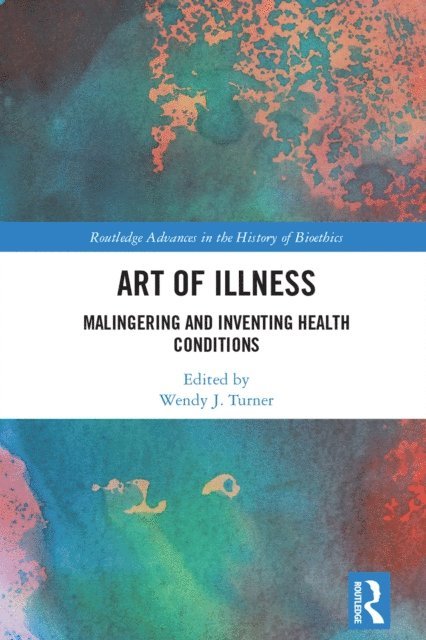 Wendy J. Turner - Art of Illness, E-bok