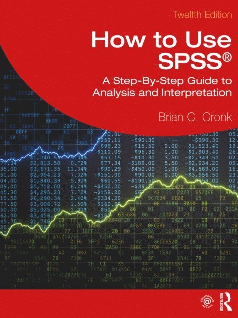Brian C. Cronk - How to Use SPSS(R), E-bok