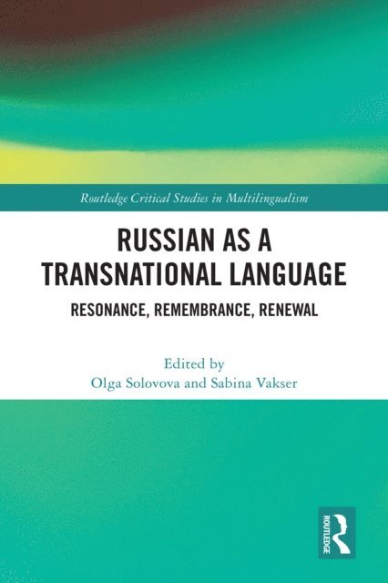 Sabina Vakser, Olga Solovova - Russian as a Transnational Language, E-bok