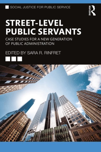 Sara R. Rinfret - Street-Level Public Servants, E-bok