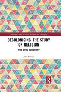 Decolonising the Study of Religion