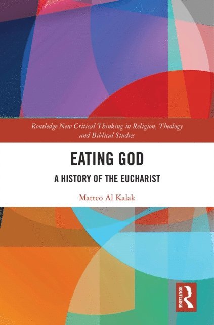 Matteo Al Kalak - Eating God, E-bok