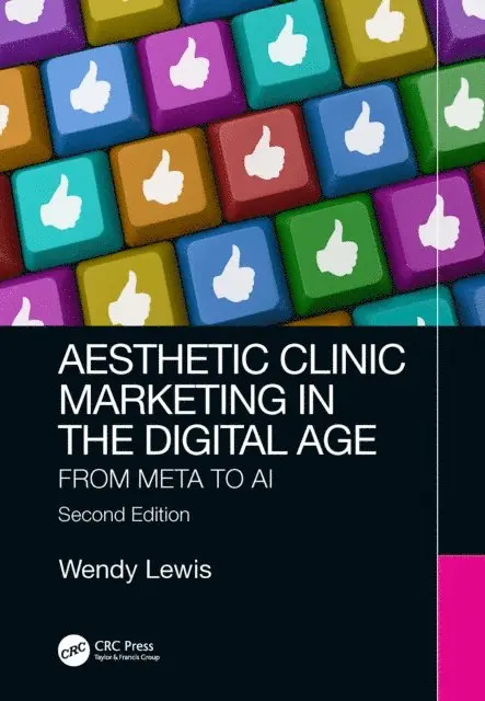 Wendy Lewis - Aesthetic Clinic Marketing in the Digital Age, E-bok. Tillgänglighet: Lägg i varukorg