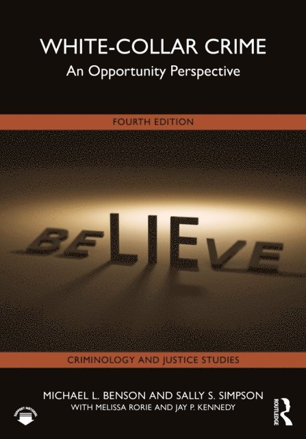Jay P. Kennedy, Melissa Rorie, Sally S. Simpson, Michael L. Benson - White-Collar Crime, E-bok