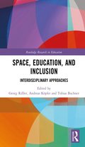 Space, Education, and Inclusion