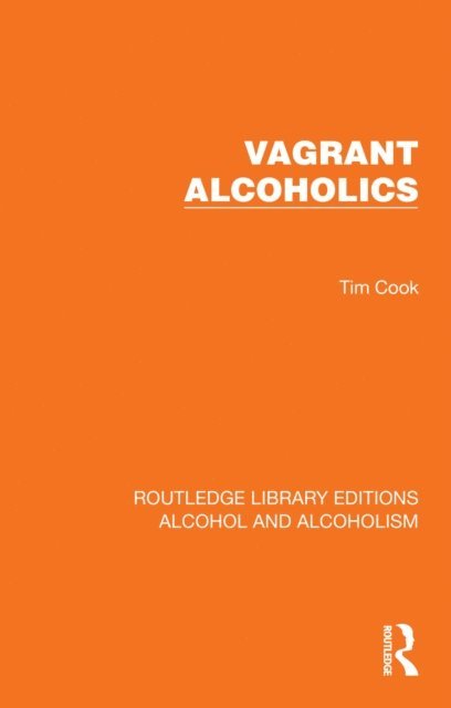 Tim Cook - Vagrant Alcoholics, E-bok