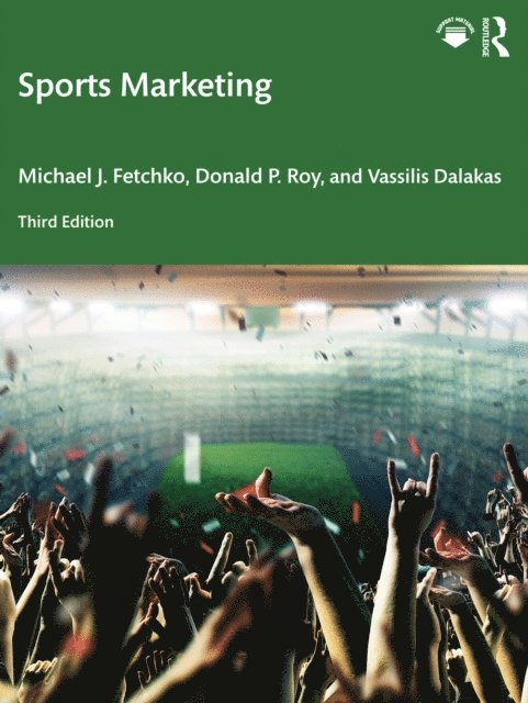 Vassilis Dalakas, Donald P. Roy, Michael J. Fetchko - Sports Marketing, E-bok