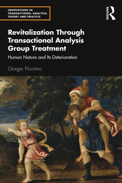 Giorgio Piccinino - Revitalization Through Transactional Analysis Group Treatment, E-bok