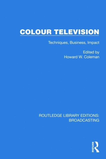 H.W. Coleman - Colour Television, E-bok