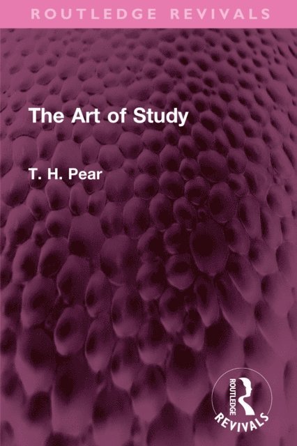 T. H. Pear - Art of Study, E-bok
