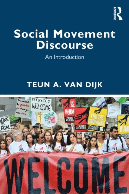 Teun A. van Dijk - Social Movement Discourse, E-bok
