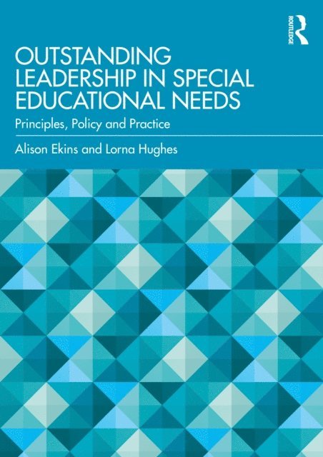 Lorna Hughes, Alison Ekins - Outstanding Leadership in Special Educational Needs, E-bok