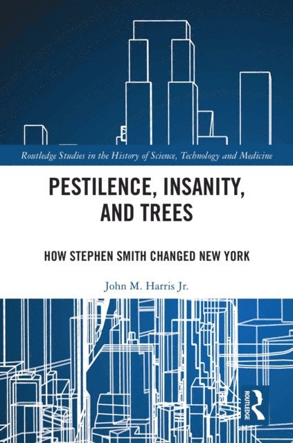 John M. Harris Jr. - Pestilence, Insanity, and Trees, E-bok. Tillgänglighet: Lägg i varukorg