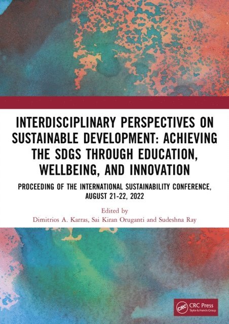 Sudeshna Ray, Sai Kiran Oruganti, Dimitrios A. Karras - Interdisciplinary Perspectives on Sustainable Development, E-bok