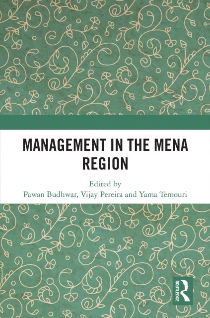 Yama Temouri, Vijay Pereira, Pawan Budhwar - Management in the MENA Region, E-bok