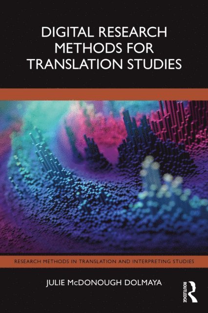 Julie McDonough Dolmaya - Digital Research Methods for Translation Studies, E-bok. Tillgänglighet: Lägg i varukorg