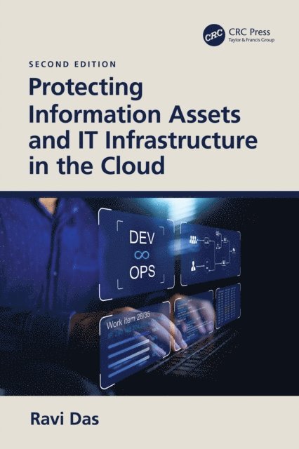 Ravi Das - Protecting Information Assets and IT Infrastructure in the Cloud, E-bok