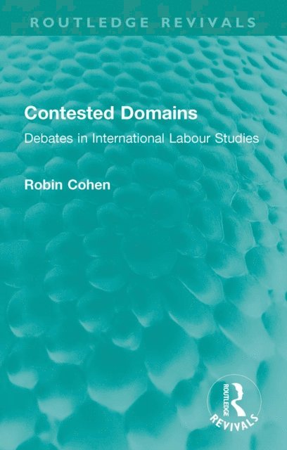 Robin Cohen - Contested Domains, E-bok