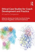 Ethical Case Studies for Coach Development and Practice