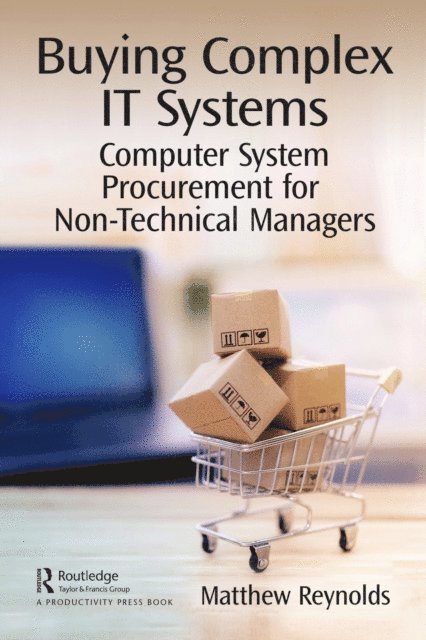 Matthew Reynolds - Buying Complex IT Systems, E-bok