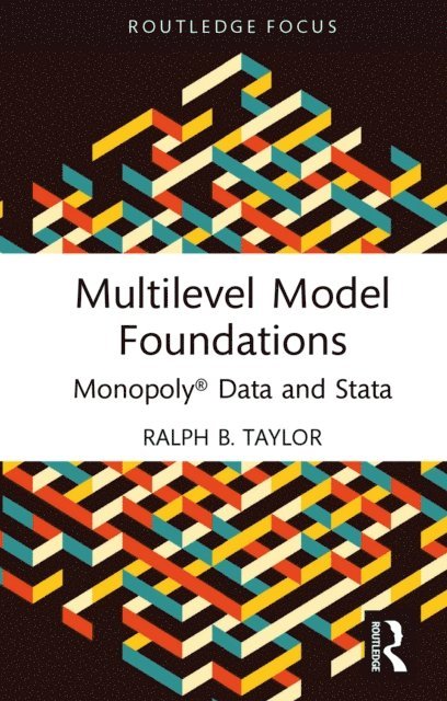 Ralph B. Taylor - Multilevel Model Foundations, E-bok