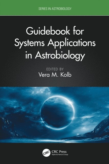 Vera M. Kolb - Guidebook for Systems Applications in Astrobiology, E-bok
