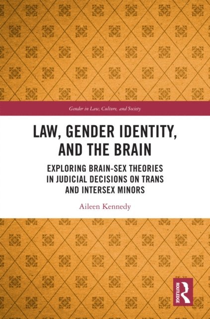 Aileen Kennedy - Law, Gender Identity, and the Brain, E-bok