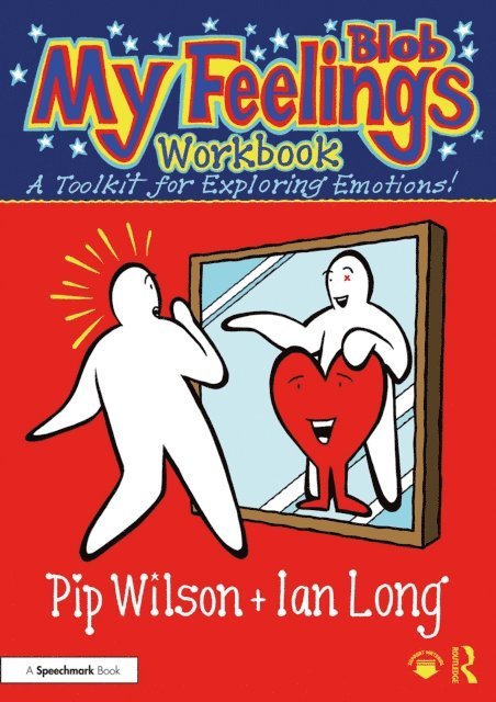 Ian Long, Pip Wilson - My Blob Feelings Workbook, E-bok