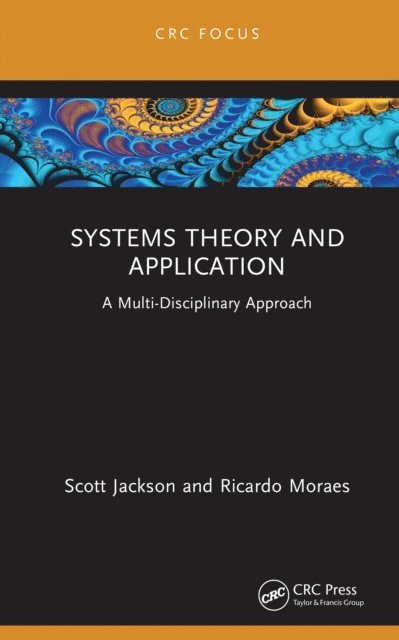 Ricardo Moraes, Scott Jackson - Systems Theory and Application, E-bok