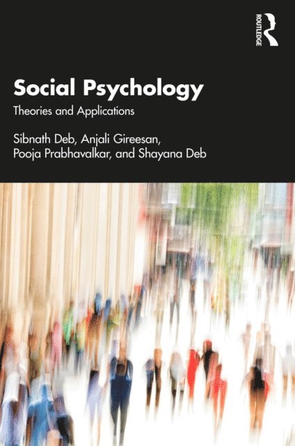 Shayana Deb, Pooja Prabhavalkar, Anjali Gireesan, Sibnath Deb - Social Psychology, E-bok
