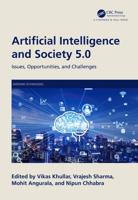 Nipun Chhabra, Mohit Angurala, Vrajesh Sharma, Vikas Khullar - Artificial Intelligence and Society 5.0, E-bok