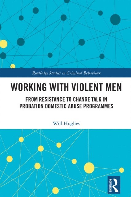 Will Hughes - Working with Violent Men, E-bok