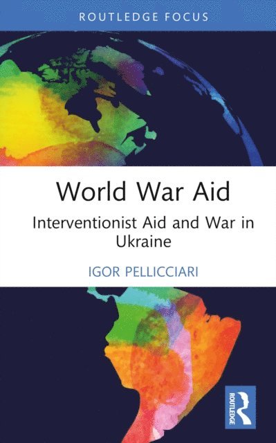 Igor Pellicciari - World War Aid, E-bok