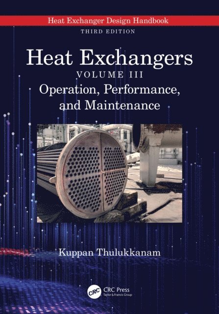 Kuppan Thulukkanam - Heat Exchangers, E-bok