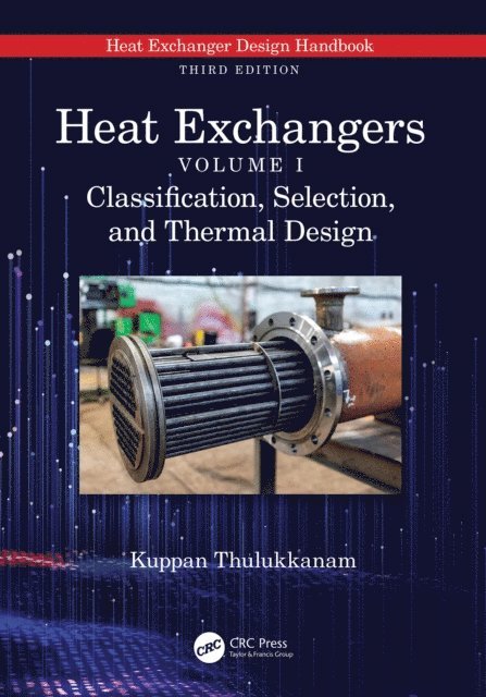 Kuppan Thulukkanam - Heat Exchangers, E-bok