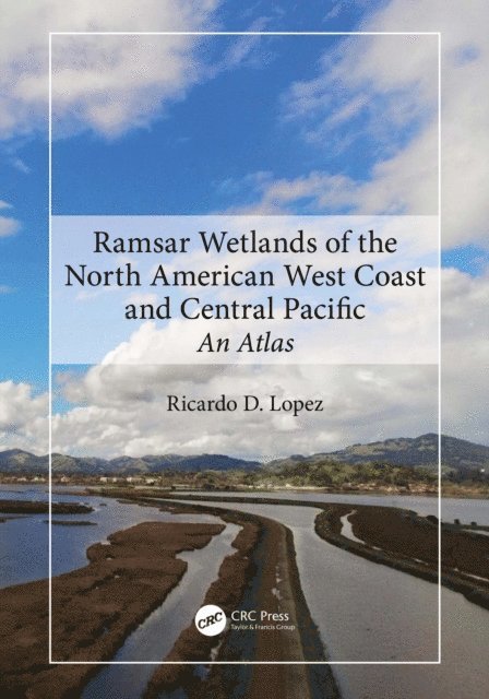 Ricardo D. Lopez - Ramsar Wetlands of the North American West Coast and Central Pacific, E-bok