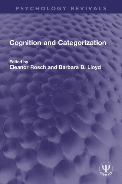 Barbara B. Lloyd, Eleanor Rosch - Cognition and Categorization, E-bok