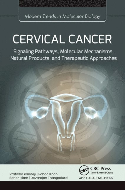 Devarajan Thangadurai, Saher Islam, Fahad Khan, Pratibha Pandey - Cervical Cancer, E-bok